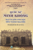Quốc sư Minh Không qua Di Sản văn hóa đền Thánh Nguyễn