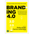 Branding 4.0 ( Tái Bản)