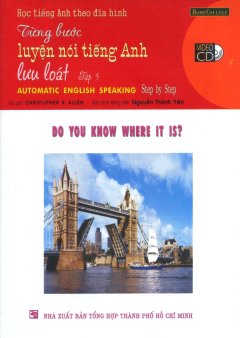Học Tiếng Anh Theo Đĩa Hình - Từng Bước Luyện Nói Tiếng Anh Lưu Loát - Tập 5 (Kèm 1 VCD)