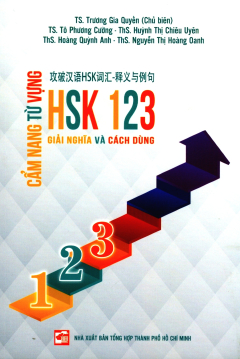 Cẩm Nang Từ Vựng HSK 123 - Giải Nghĩa Và Cách Dùng