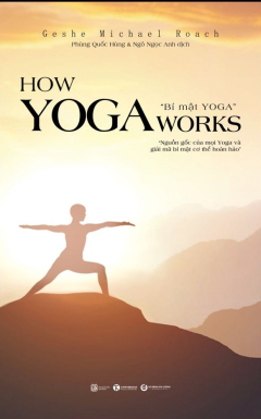 How Yoga Works: Bí mật Yoga